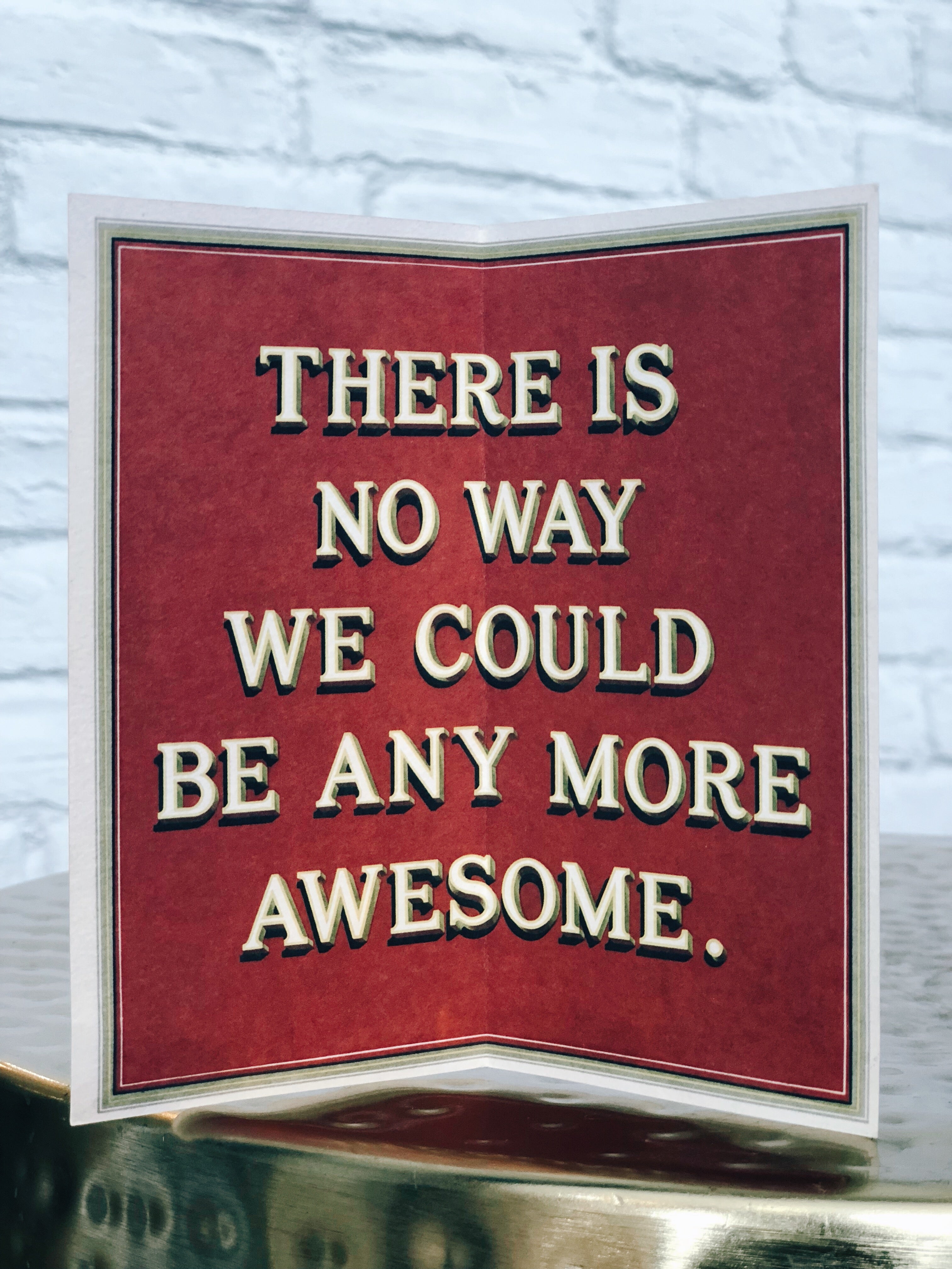 WE'RE AWESOME Card