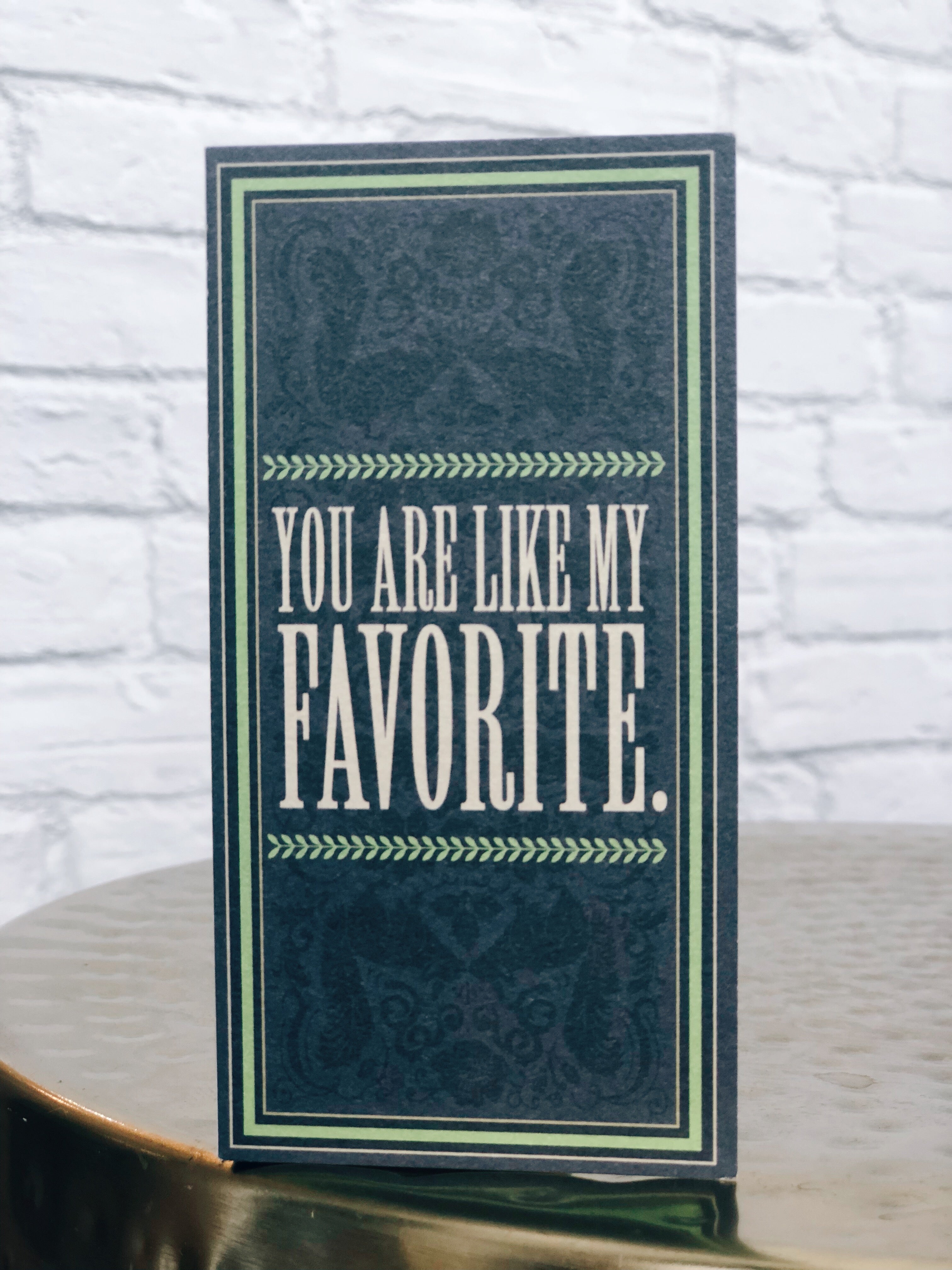 YOU ARE MY FAVORITE Card